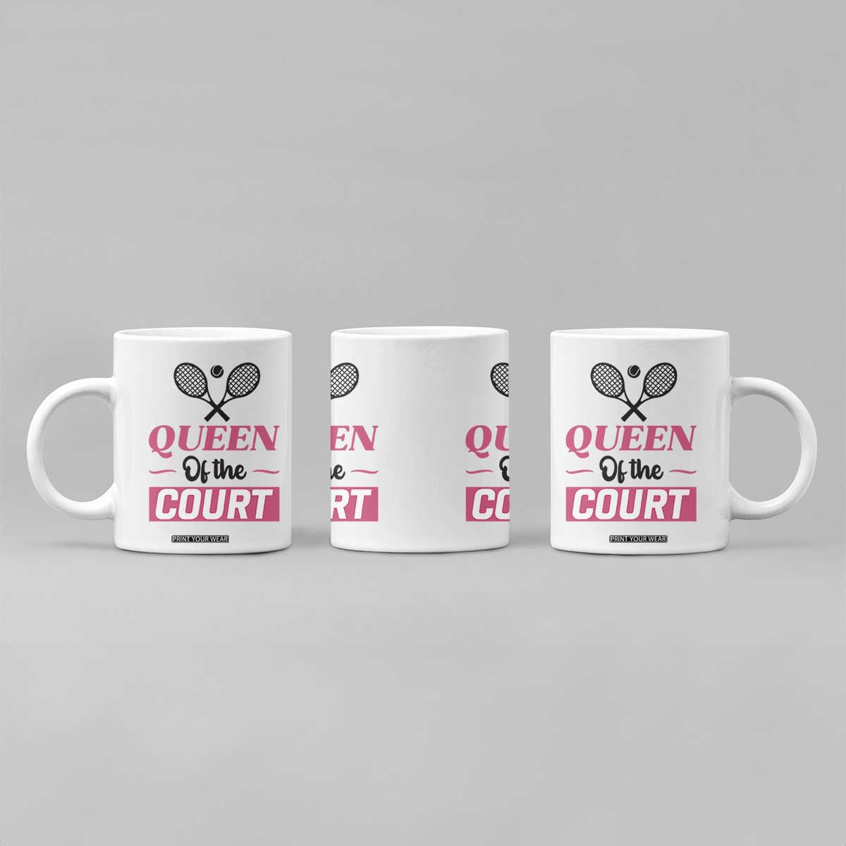 Queen Of The Court Coffee Mug Funny Tennis Girl Gift TS12 Print Your Wear
