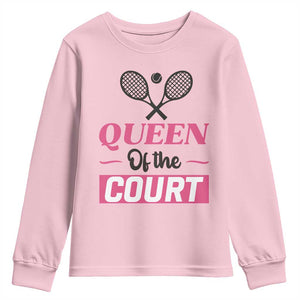 Queen Of The Court Youth Sweatshirt Funny Tennis Girl Gift TS12 Light Pink Print Your Wear