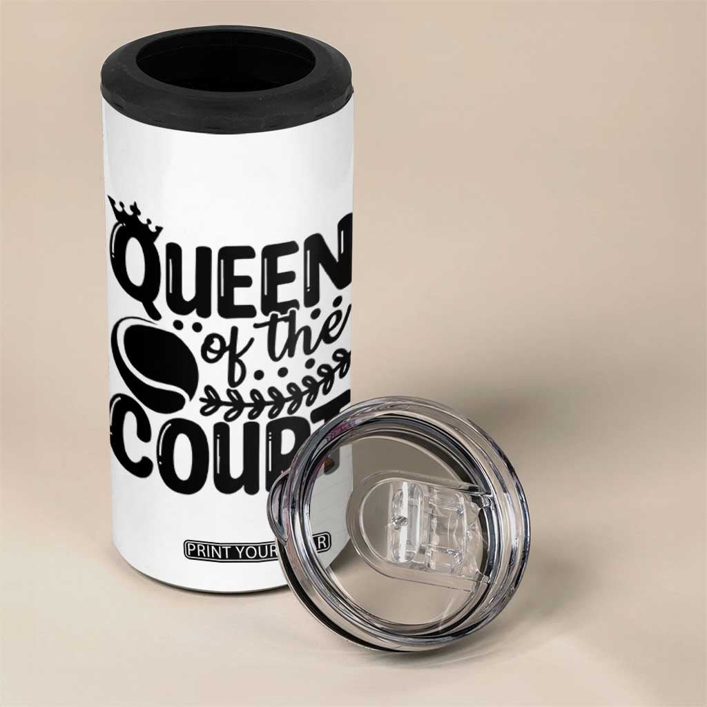 Funny Tennis Lover Gift 4 in 1 Can Cooler Tumbler Queen Of The Court TS12 Print Your Wear