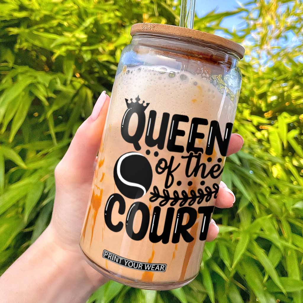 Funny Tennis Lover Gift Glass Can Queen Of The Court TS12 White Print Your Wear
