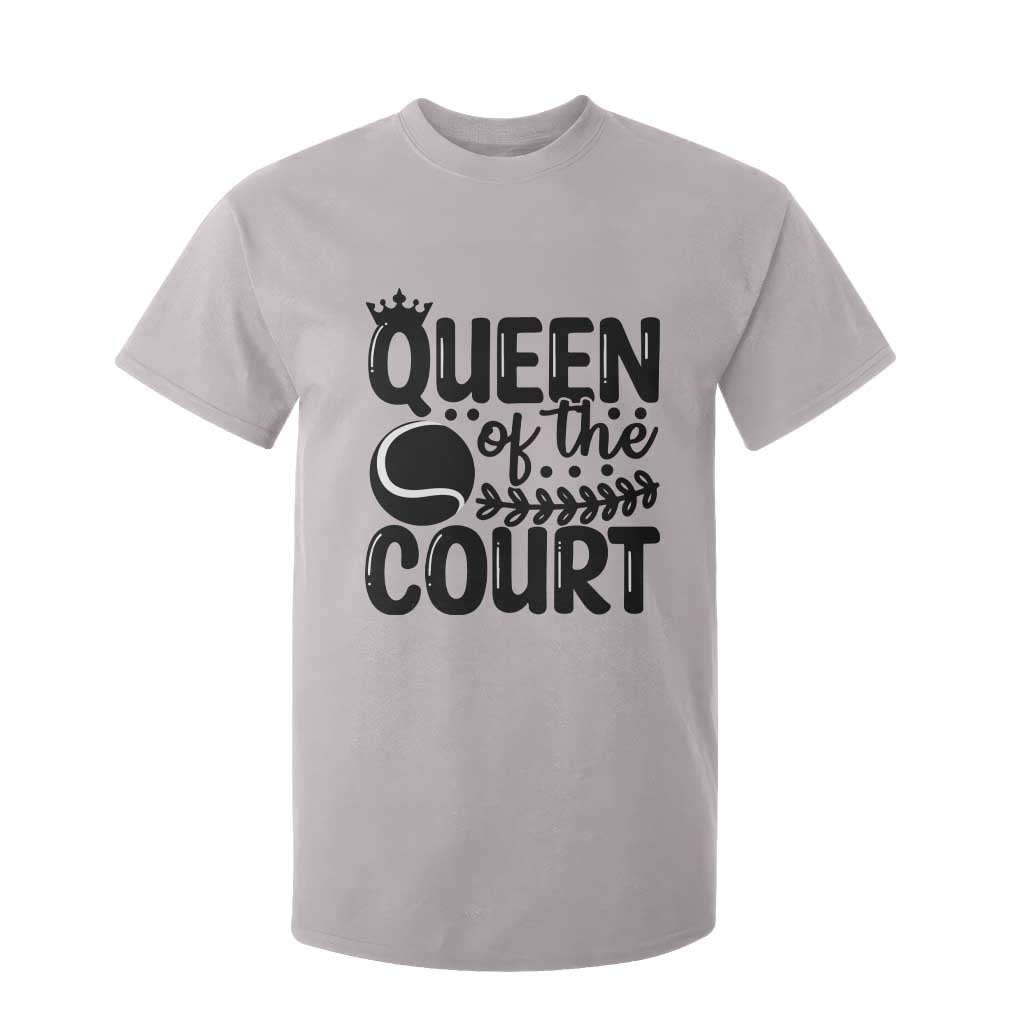 Funny Tennis Lover Gift T Shirt For Kid Queen Of The Court TS12 Ice Gray Print Your Wear