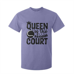 Funny Tennis Lover Gift T Shirt For Kid Queen Of The Court TS12 Violet Print Your Wear