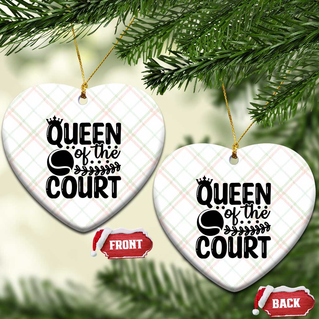 Funny Tennis Lover Gift Ceramic Ornament Queen Of The Court TS12 Print Your Wear