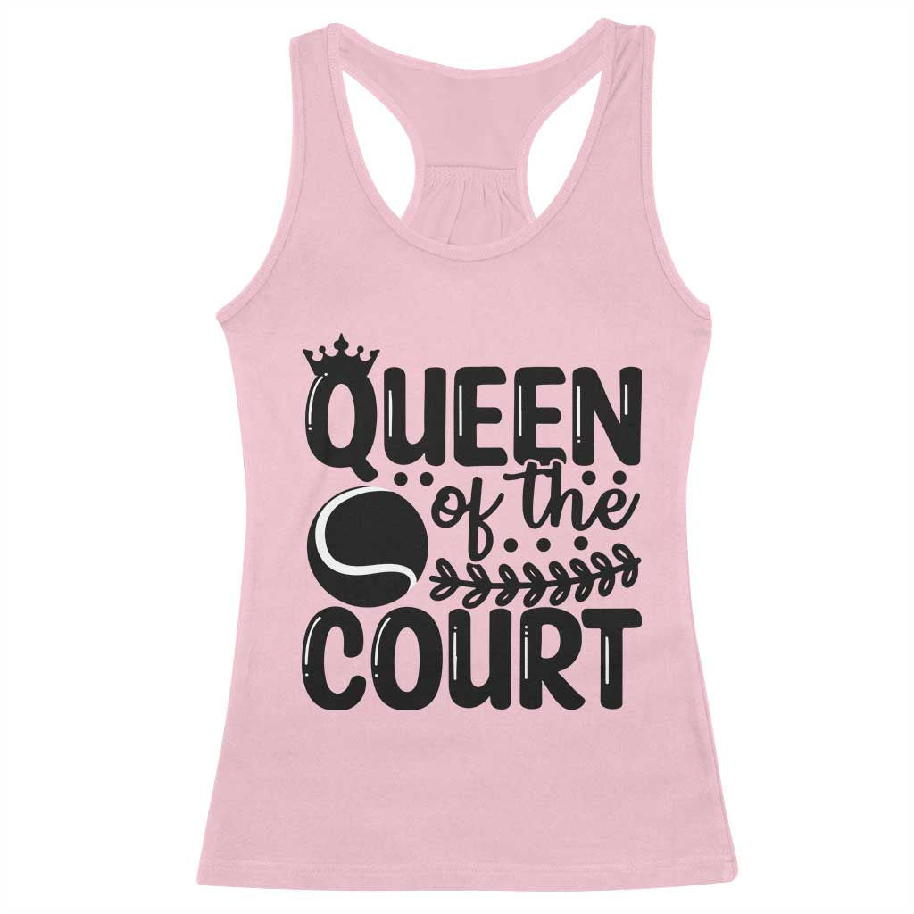 Funny Tennis Lover Gift Racerback Tank Top Queen Of The Court TS12 Light Pink Print Your Wear
