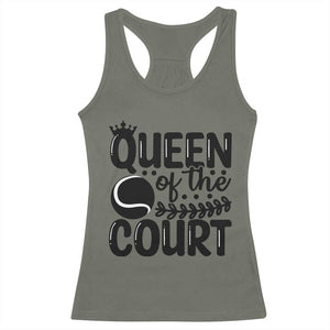 Funny Tennis Lover Gift Racerback Tank Top Queen Of The Court TS12 Military Green Print Your Wear