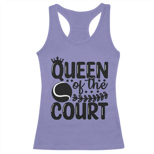 Funny Tennis Lover Gift Racerback Tank Top Queen Of The Court TS12 Violet Print Your Wear