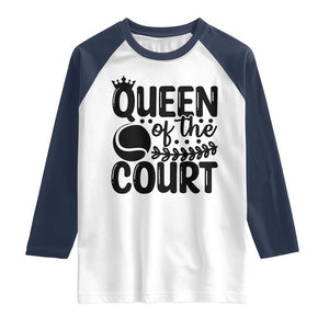 Funny Tennis Lover Gift Raglan Shirt Queen Of The Court TS12 White Navy Print Your Wear
