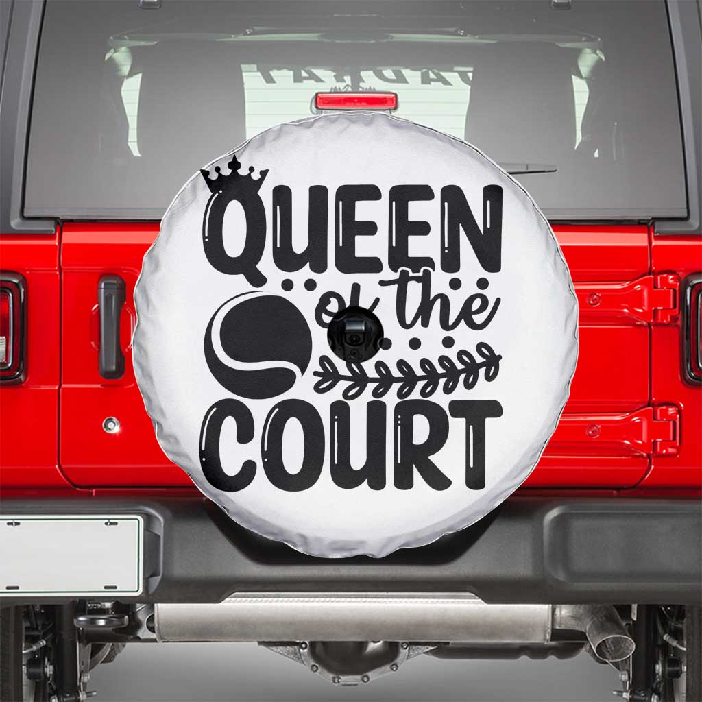 Funny Tennis Lover Gift Spare Tire Cover Queen Of The Court TS12 White Print Your Wear
