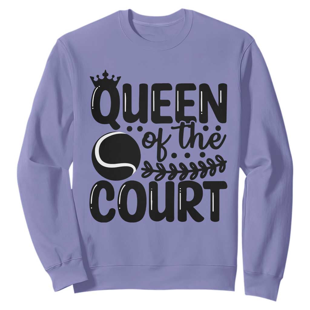 Funny Tennis Lover Gift Sweatshirt Queen Of The Court TS12 Violet Print Your Wear