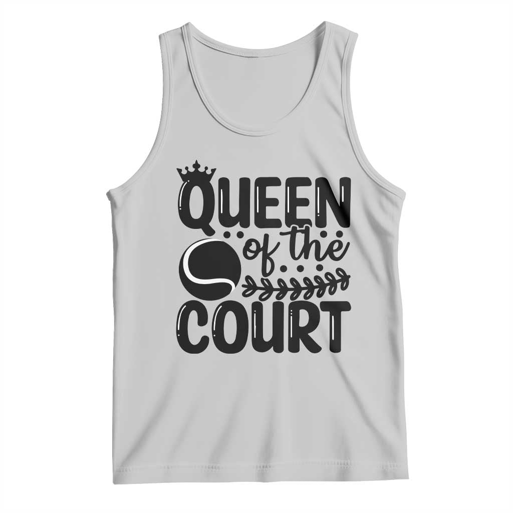 Funny Tennis Lover Gift Tank Top Queen Of The Court TS12 Ash Print Your Wear