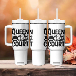 Funny Tennis Lover Gift Tumbler With Handle Queen Of The Court TS12 Print Your Wear