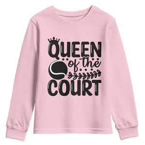Funny Tennis Lover Gift Youth Sweatshirt Queen Of The Court TS12 Light Pink Print Your Wear