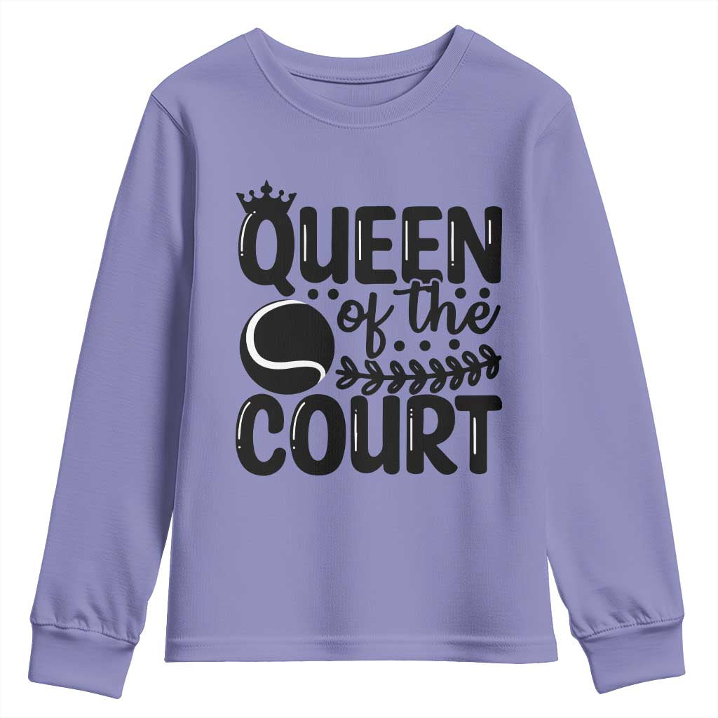 Funny Tennis Lover Gift Youth Sweatshirt Queen Of The Court TS12 Violet Print Your Wear