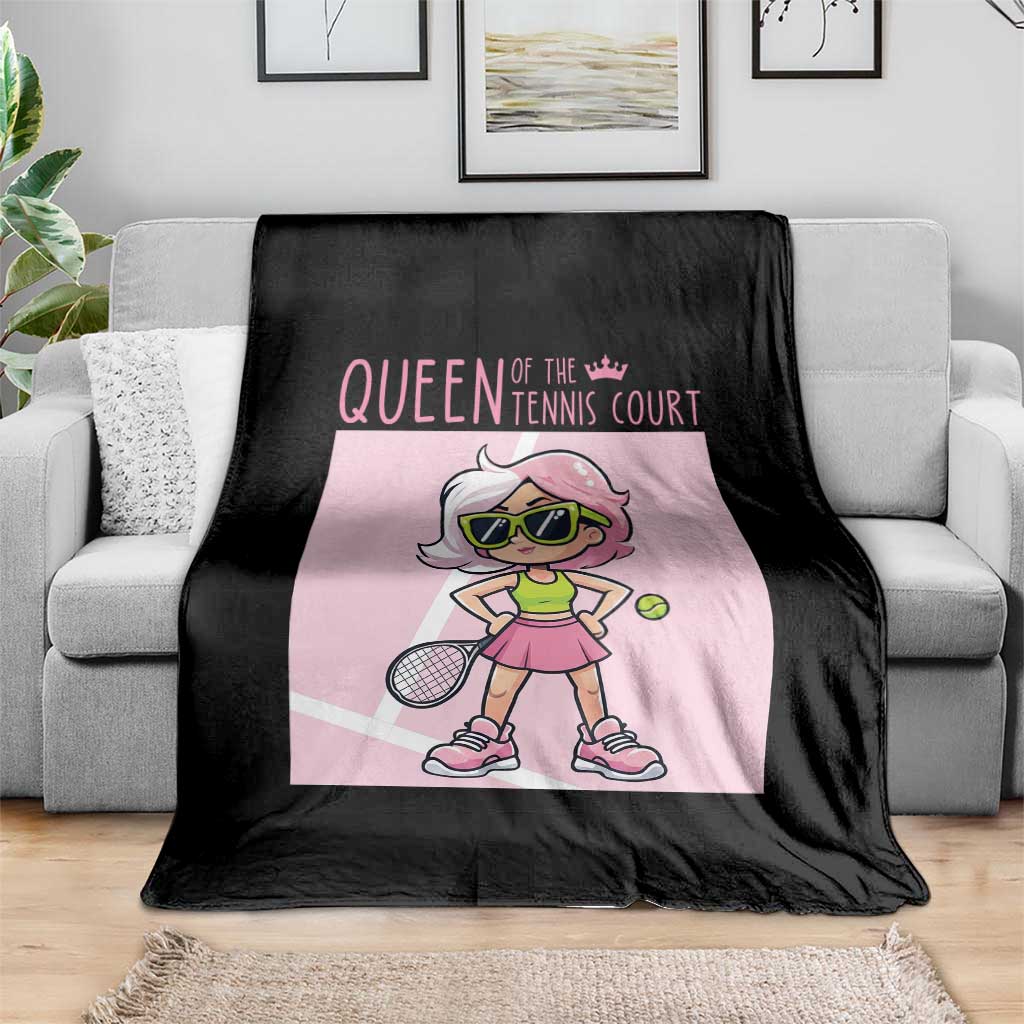 Queen Of The Court Throw Blanket Funny Tennis Player Gift For Women TS12 Print Your Wear