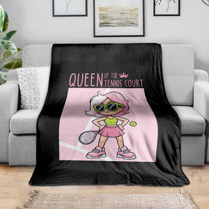 Queen Of The Court Throw Blanket Funny Tennis Player Gift For Women TS12 Print Your Wear