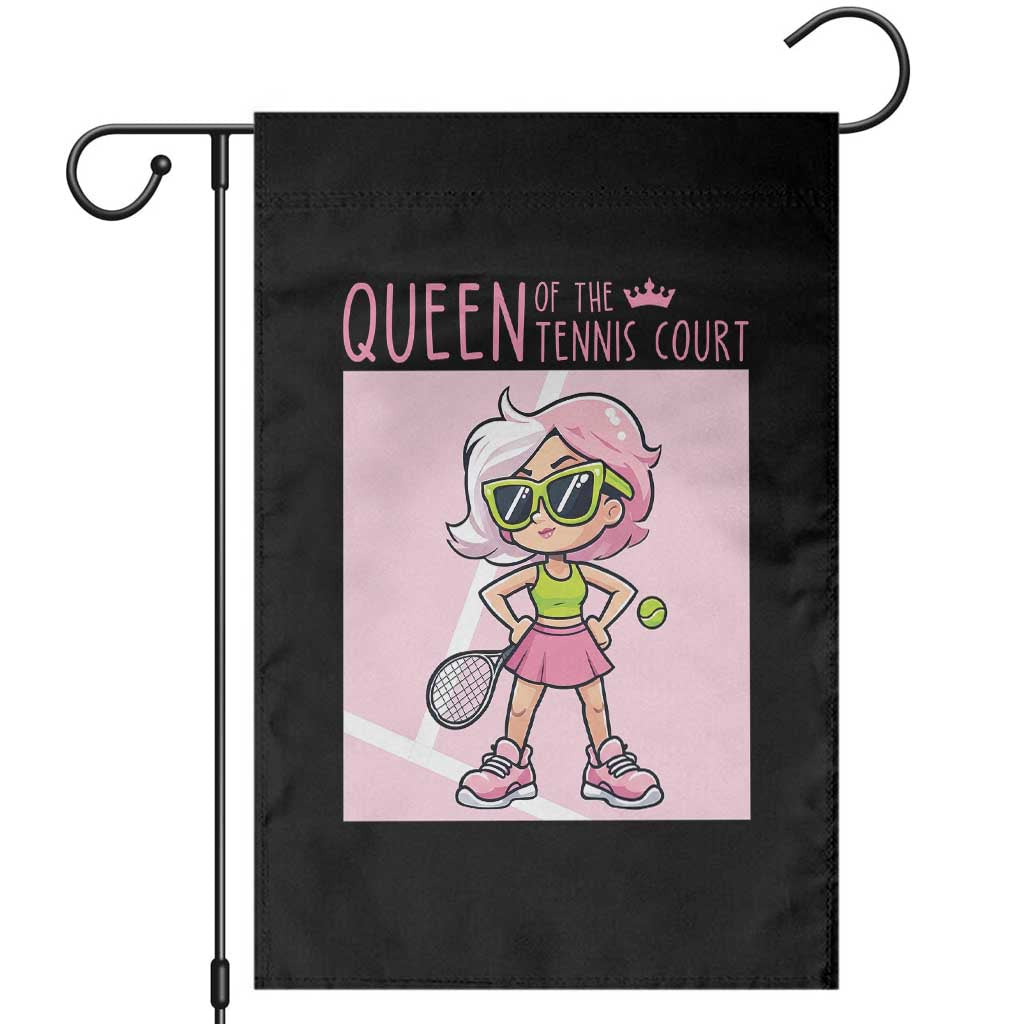 Queen Of The Court Garden Flag Funny Tennis Player Gift For Women TS12 Black Print Your Wear