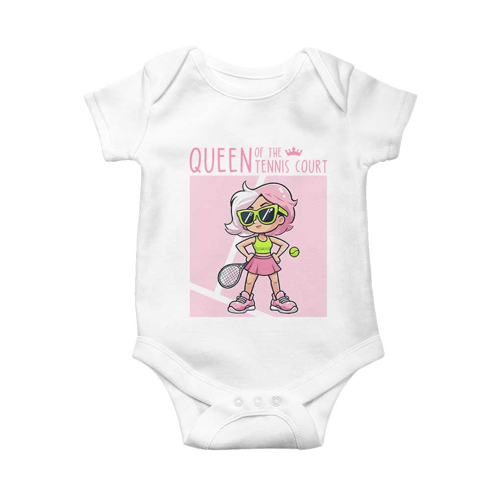 Queen Of The Court Baby Onesie Funny Tennis Player Gift For Women TS12 White Print Your Wear