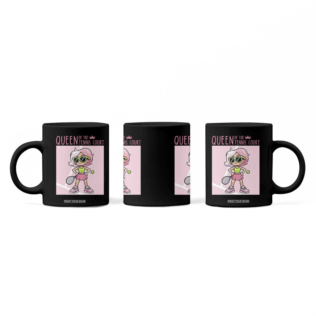 Queen Of The Court Coffee Mug Funny Tennis Player Gift For Women TS12 Print Your Wear