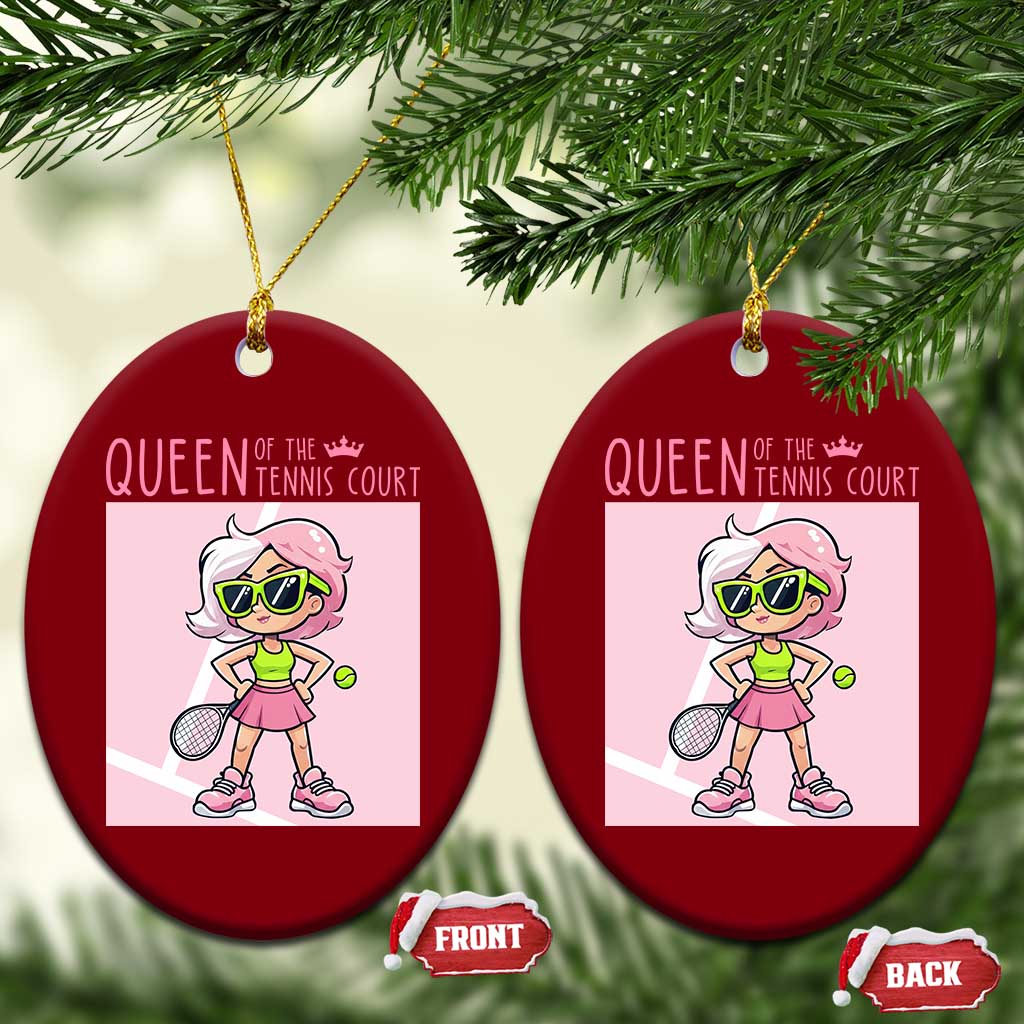Queen Of The Court Ceramic Ornament Funny Tennis Player Gift For Women TS12 Print Your Wear