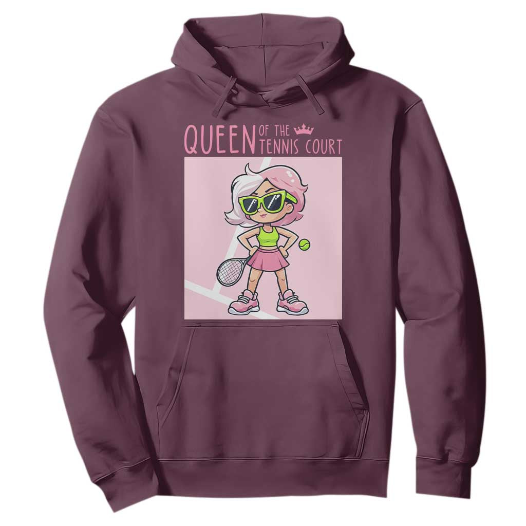 Queen Of The Court Hoodie Funny Tennis Player Gift For Women TS12 Maroon Print Your Wear