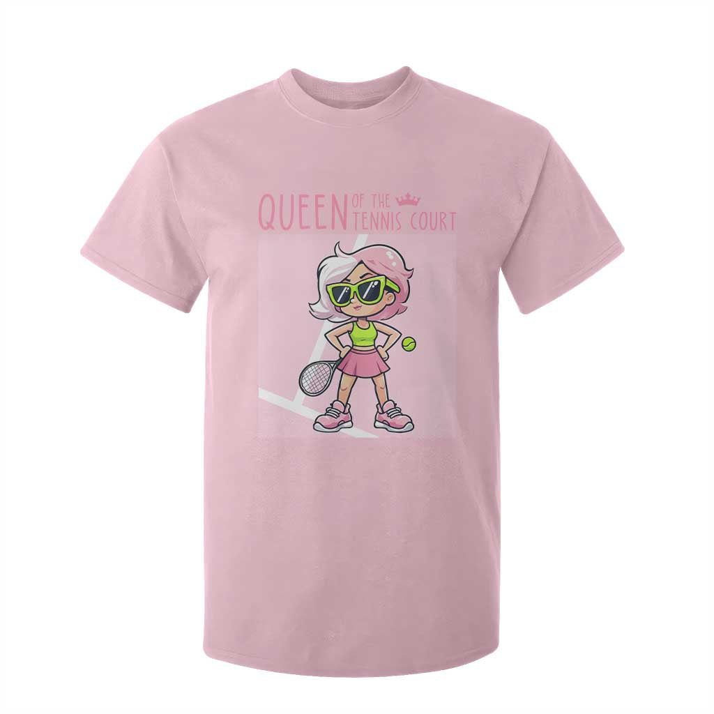 Queen Of The Court T Shirt For Kid Funny Tennis Player Gift For Women TS12 Light Pink Print Your Wear
