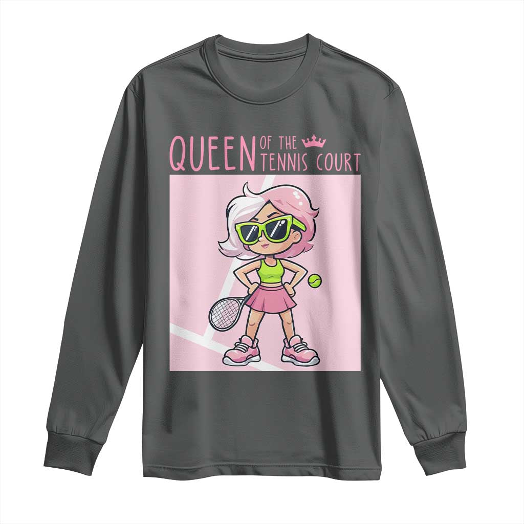 Queen Of The Court Long Sleeve Shirt Funny Tennis Player Gift For Women TS12 Dark Heather Print Your Wear
