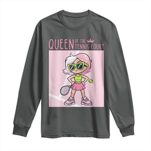 Queen Of The Court Long Sleeve Shirt Funny Tennis Player Gift For Women TS12 Dark Heather Print Your Wear