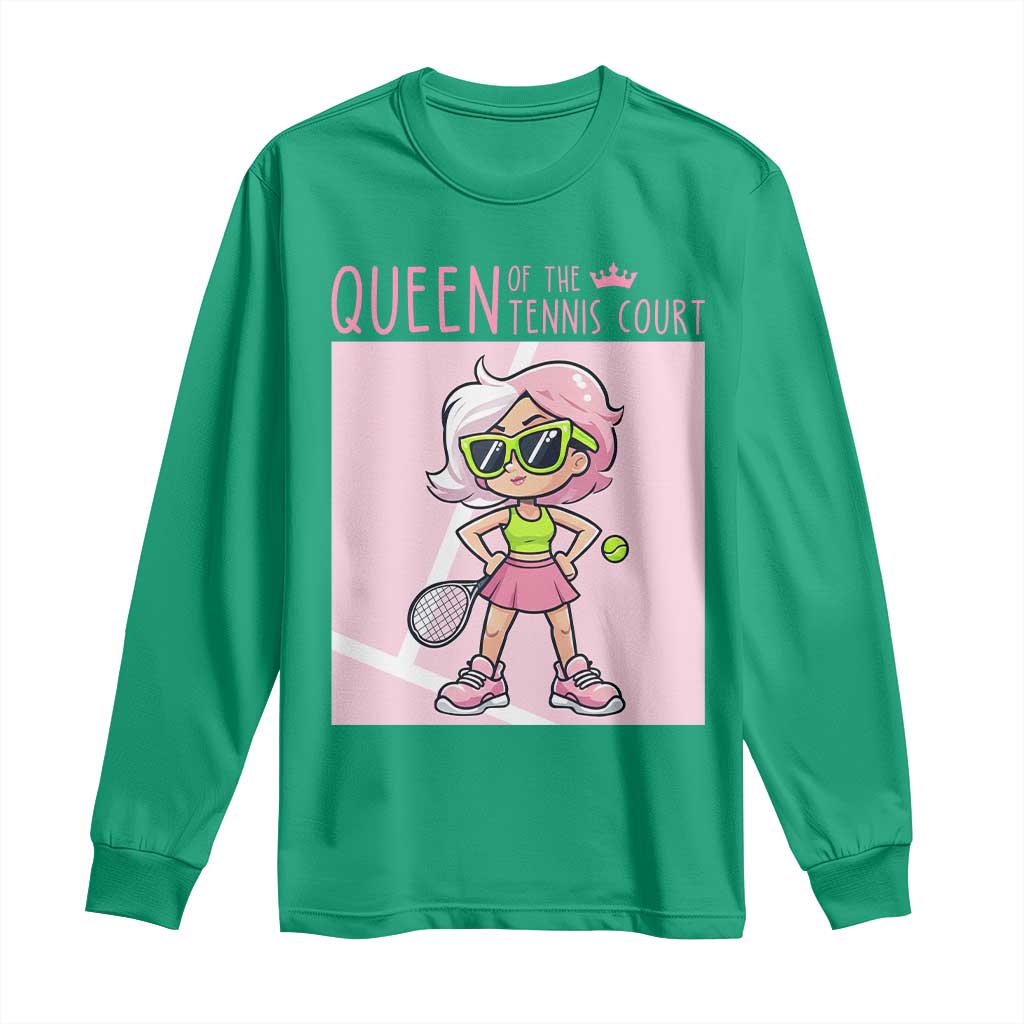 Queen Of The Court Long Sleeve Shirt Funny Tennis Player Gift For Women TS12 Irish Green Print Your Wear