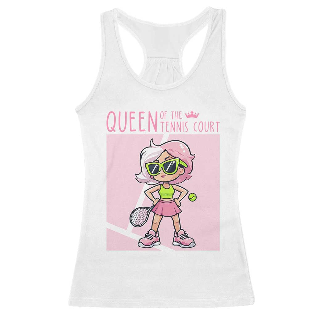 Queen Of The Court Racerback Tank Top Funny Tennis Player Gift For Women TS12 White Print Your Wear