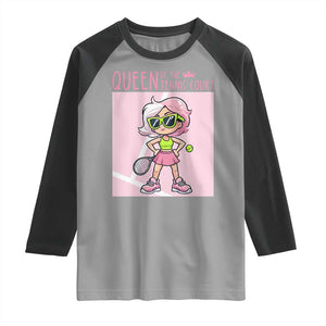 Queen Of The Court Raglan Shirt Funny Tennis Player Gift For Women TS12 Sport Gray Black Print Your Wear