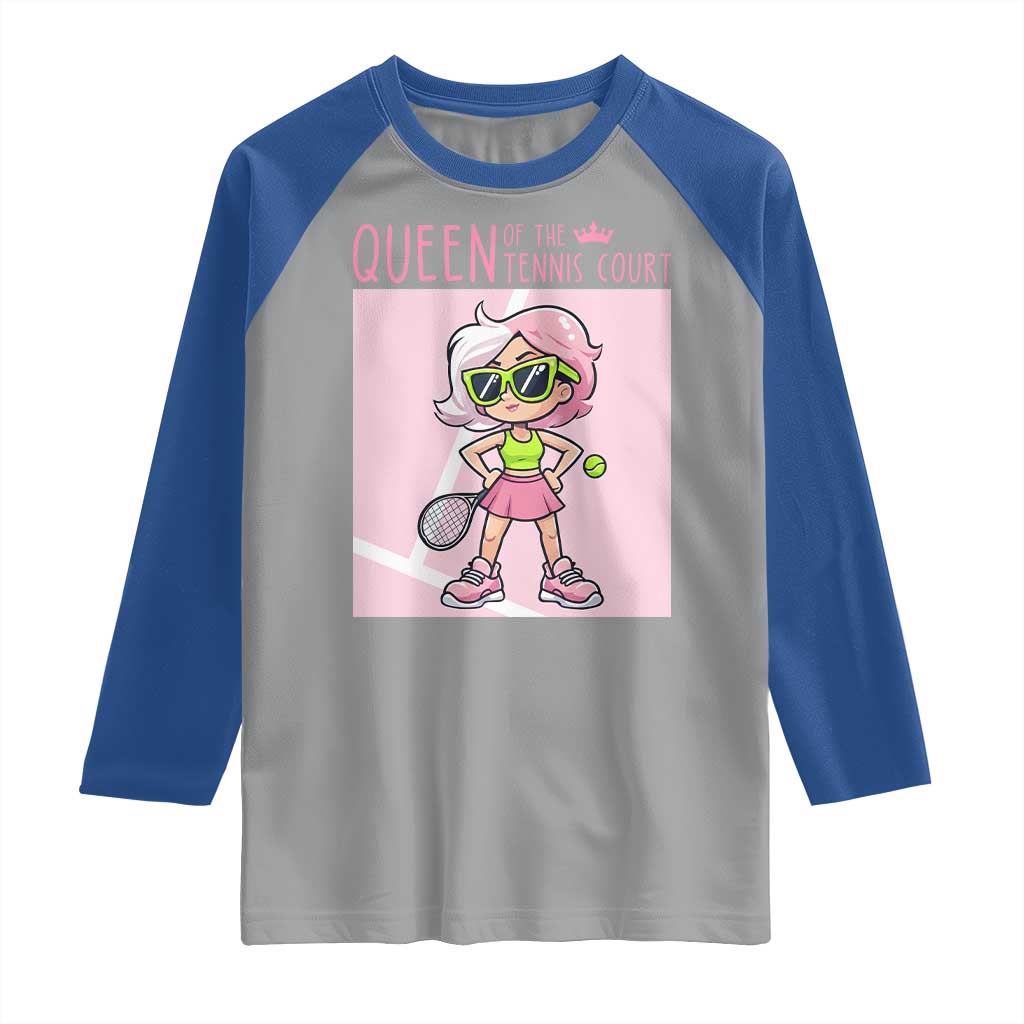 Queen Of The Court Raglan Shirt Funny Tennis Player Gift For Women TS12 Sport Gray Royal Print Your Wear