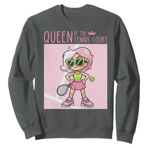 Queen Of The Court Sweatshirt Funny Tennis Player Gift For Women TS12 Dark Heather Print Your Wear