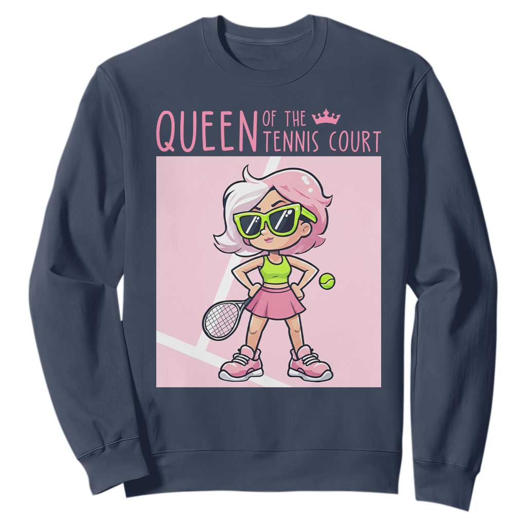 Queen Of The Court Sweatshirt Funny Tennis Player Gift For Women TS12 Navy Print Your Wear