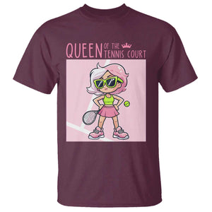 Queen Of The Court T Shirt Funny Tennis Player Gift For Women TS12 Maroon Print Your Wear
