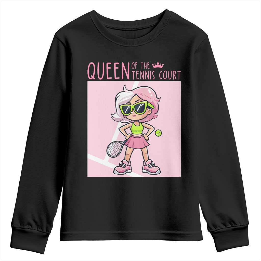Queen Of The Court Youth Sweatshirt Funny Tennis Player Gift For Women TS12 Black Print Your Wear
