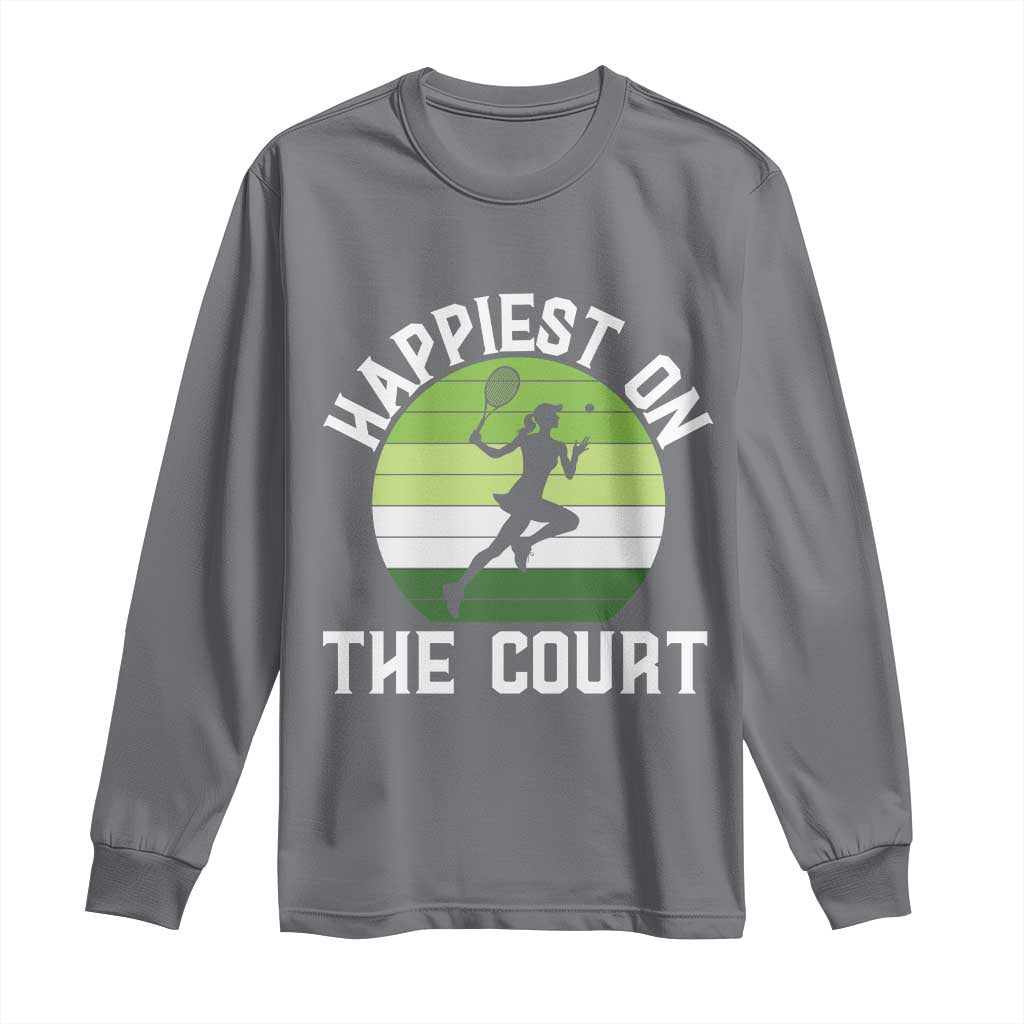 Happiest On The Court Long Sleeve Shirt Vintage Retro Tennis Girl Gift TS12 Charcoal Print Your Wear