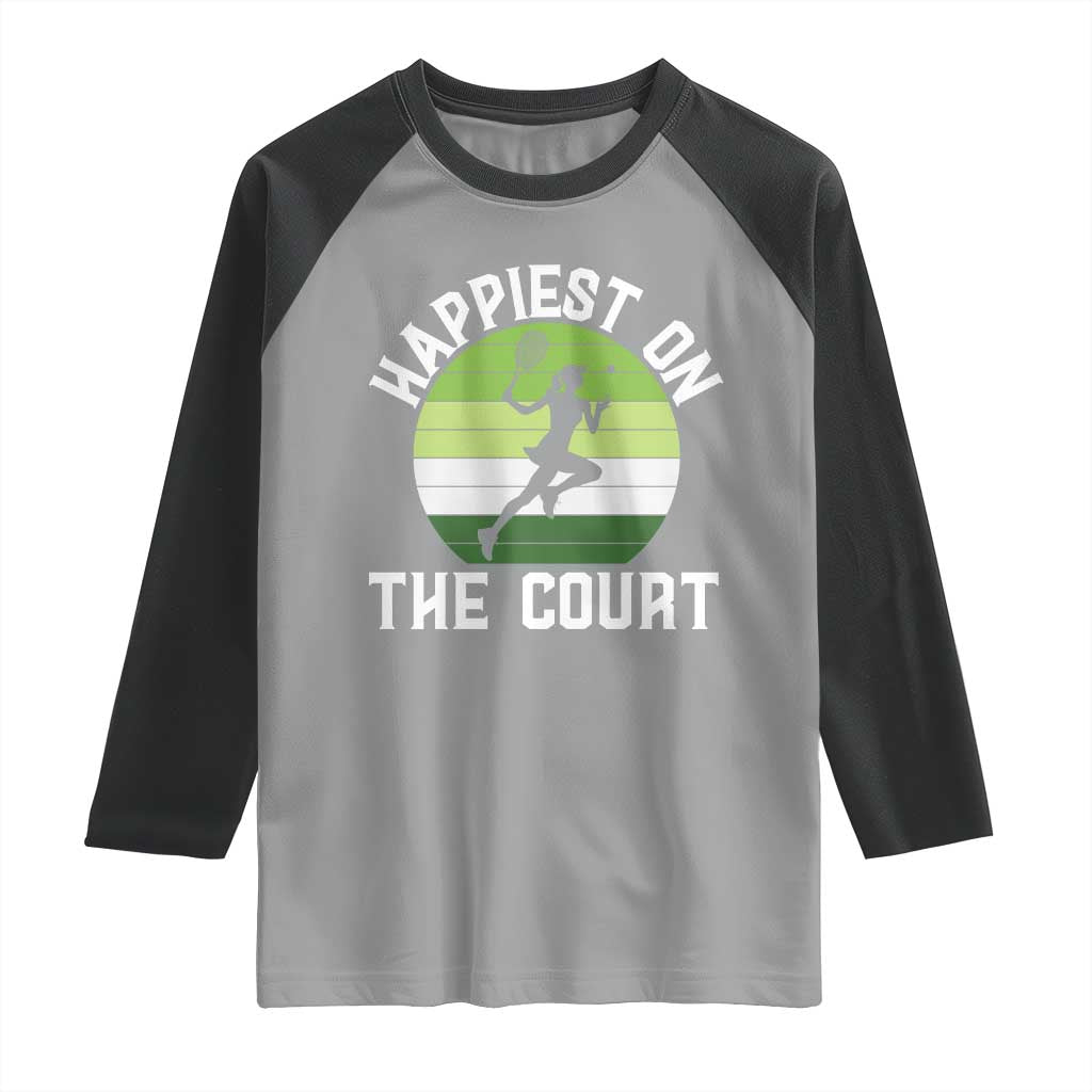 Happiest On The Court Raglan Shirt Vintage Retro Tennis Girl Gift TS12 Sport Gray Black Print Your Wear