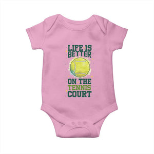 Life Is Better On The Court Baby Onesie Tennis Lover Gift TS12 Light Pink Print Your Wear