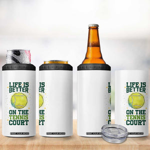 Life Is Better On The Court 4 in 1 Can Cooler Tumbler Tennis Lover Gift TS12 Print Your Wear
