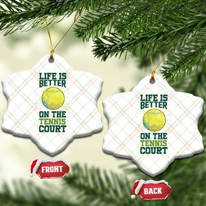 Life Is Better On The Court Ceramic Ornament Tennis Lover Gift TS12 Print Your Wear