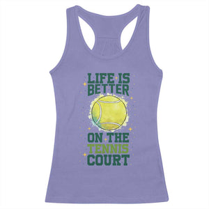 Life Is Better On The Court Racerback Tank Top Tennis Lover Gift TS12 Violet Print Your Wear