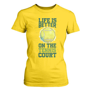 Life Is Better On The Court T Shirt For Women Tennis Lover Gift TS12 Daisy Print Your Wear