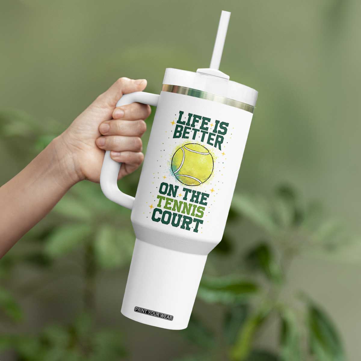 Life Is Better On The Court Tumbler With Handle Tennis Lover Gift TS12 Print Your Wear