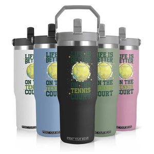 Life Is Better On The Court Flip Straw Tumbler Tennis Lover Gift TS12 Print Your Wear