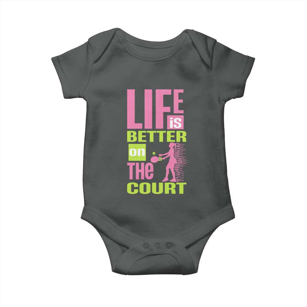 Life Is Better On The Court Baby Onesie Gift For Tennis Fan TS12 Dark Heather Print Your Wear