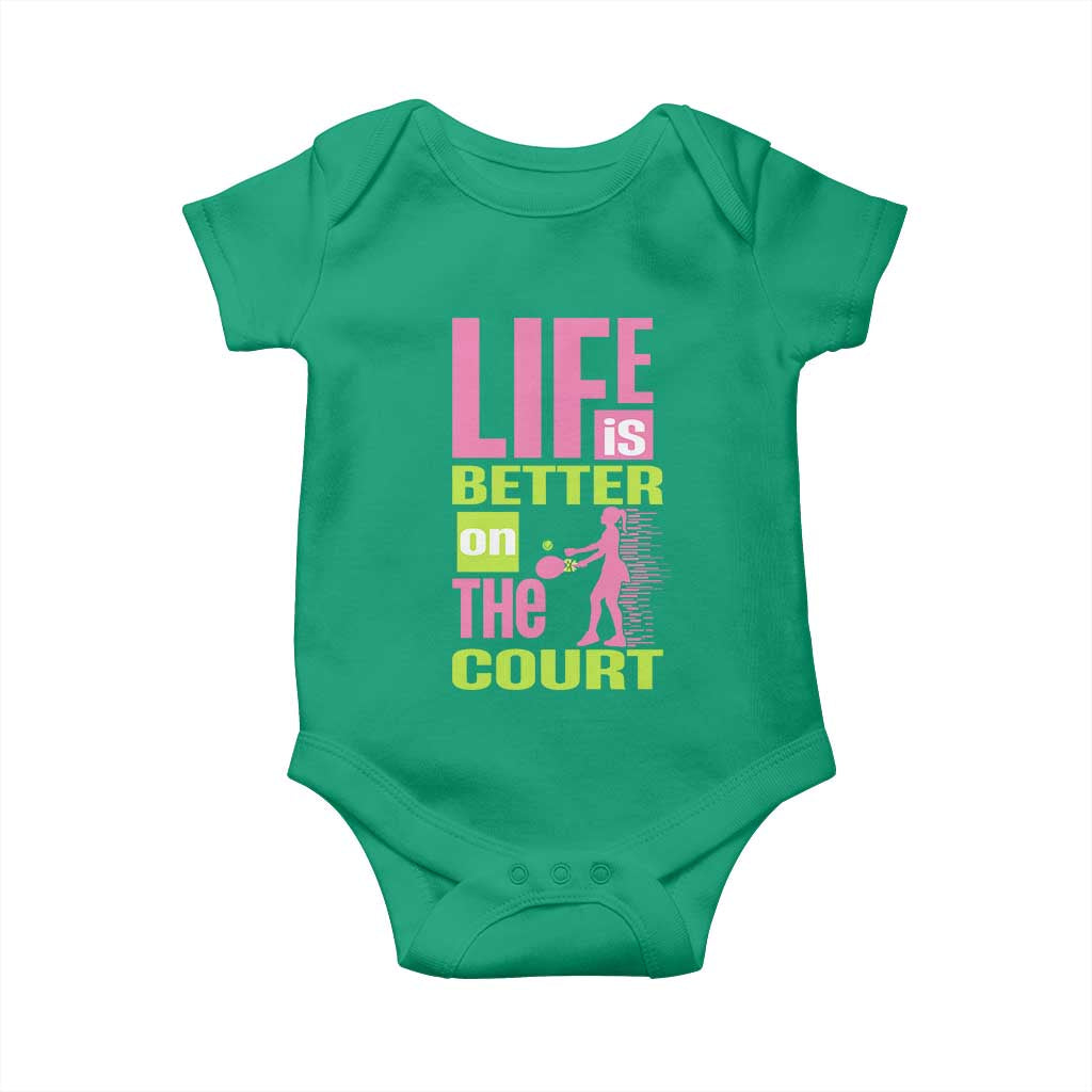 Life Is Better On The Court Baby Onesie Gift For Tennis Fan TS12 Irish Green Print Your Wear
