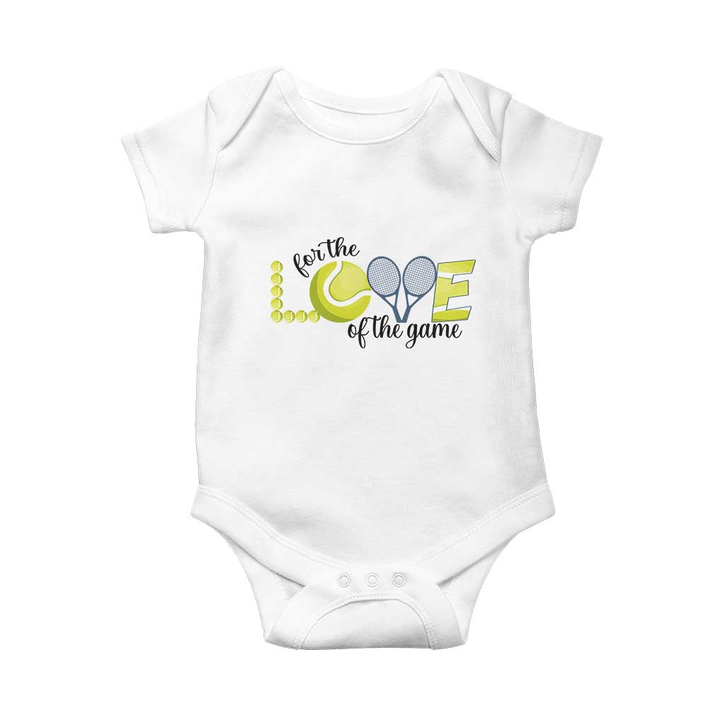 For The Love Of The Game Baby Onesie Inspirational Tennis Gift TS12 White Print Your Wear