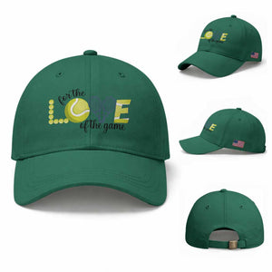 For The Love Of The Game Baseball Cap Inspirational Tennis Gift TS12 Baseball Cap Universal Fit Irish Green Print Your Wear