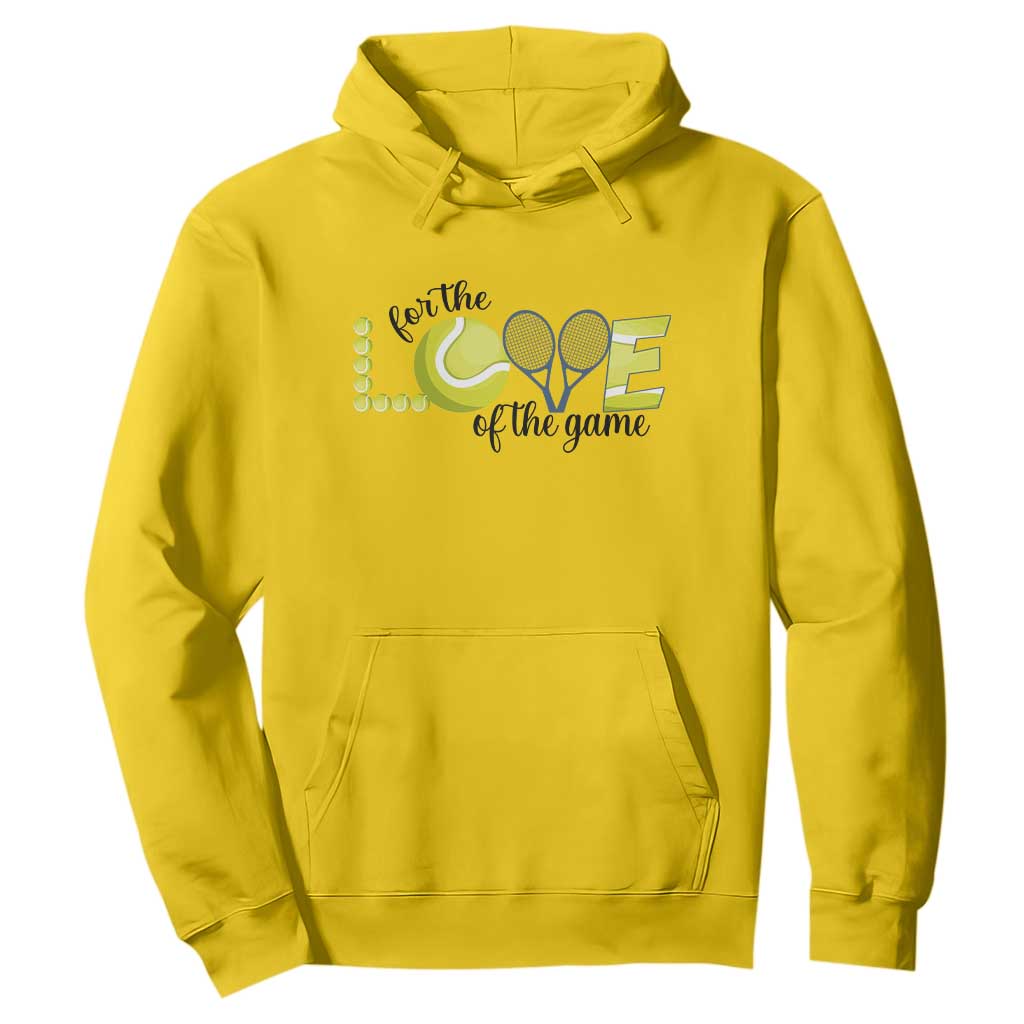 For The Love Of The Game Hoodie Inspirational Tennis Gift TS12 Daisy Print Your Wear