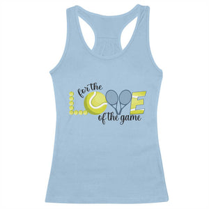 For The Love Of The Game Racerback Tank Top Inspirational Tennis Gift TS12 Light Blue Print Your Wear